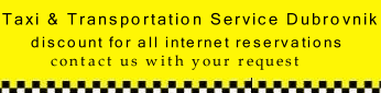 Taxi and Transportation Service Dubrovnik